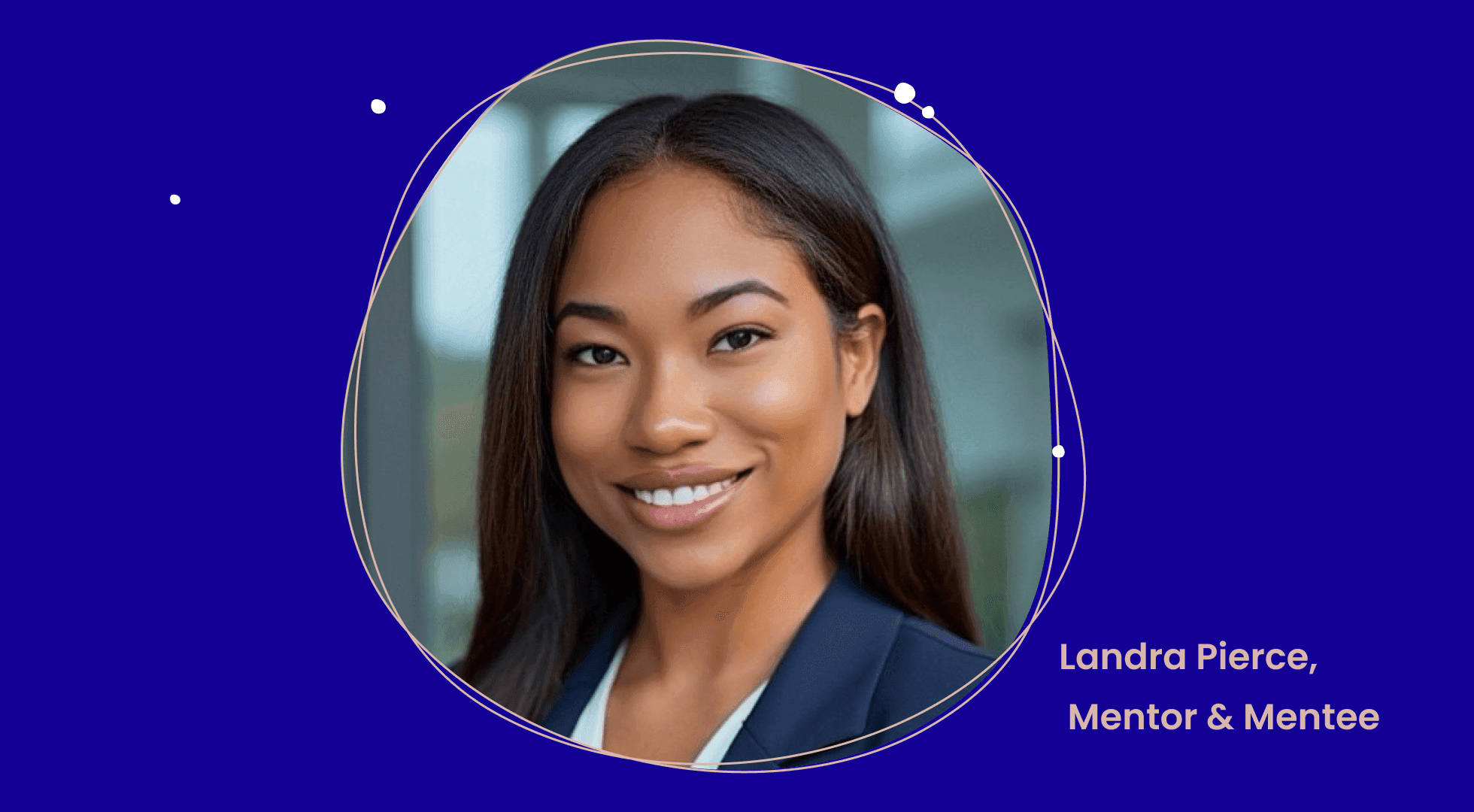 Mentor Spotlight: Landra Pierce on Building Bridges Through Mentorship